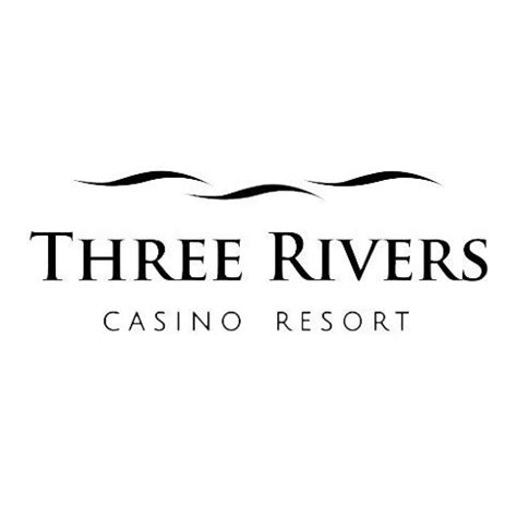 three rivers casino and hotel Rocks!!! - See 1,076 traveler reviews, 100 candid photos, and great deals for Three Rivers Casino & Resort at Tripadvisor